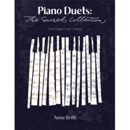 Piano Duets: The Sacred Collection