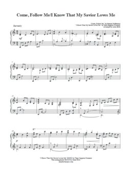 Come, Follow Me/I Know That My Savior Loves Me (piano solo regular version)